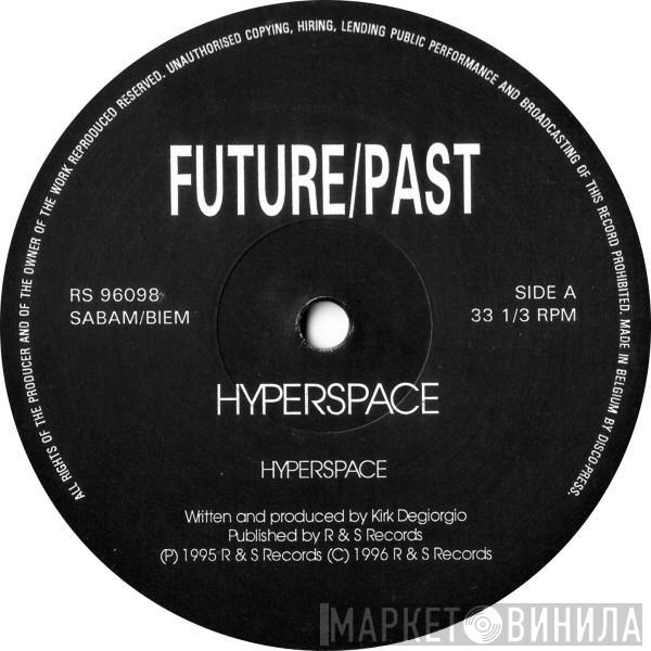 Future/Past - Hyperspace