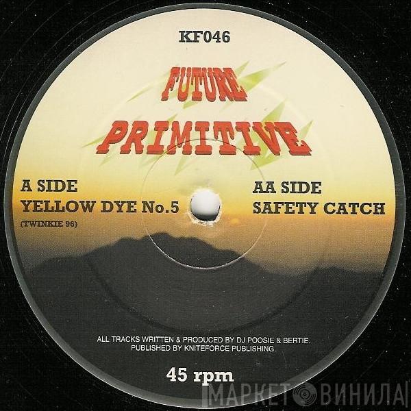 Future Primitive - Yellow Dye No. 5 / Safety Catch