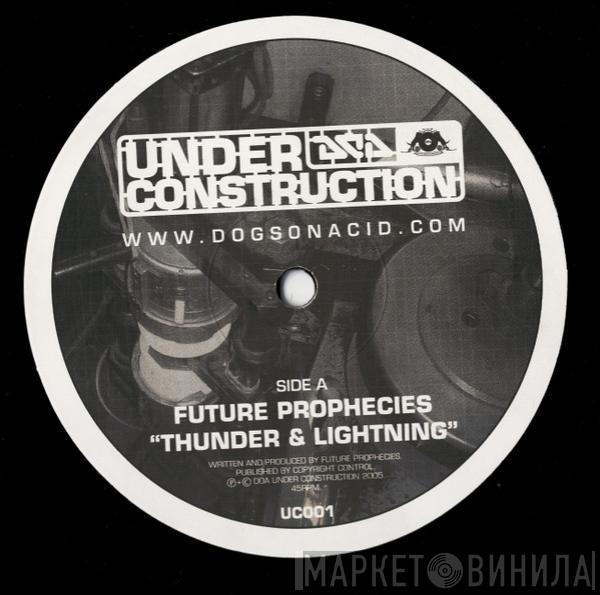 Future Prophecies - Thunder & Lightning / Deceived