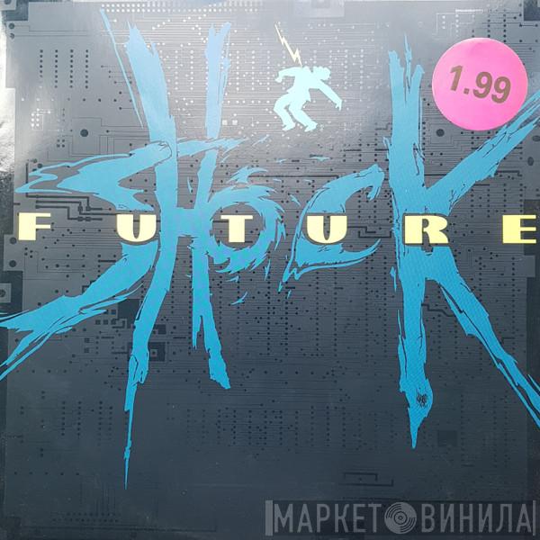 Future Shock  - Gospel Truth