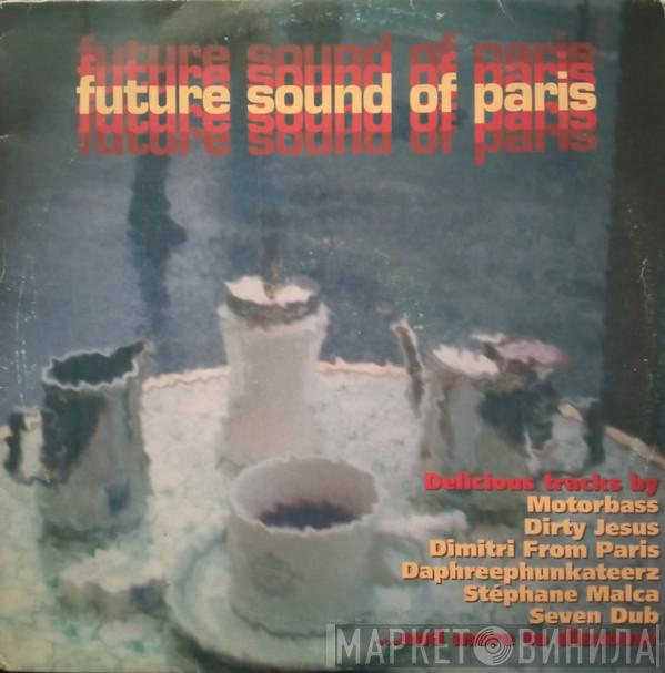  - Future Sound Of Paris