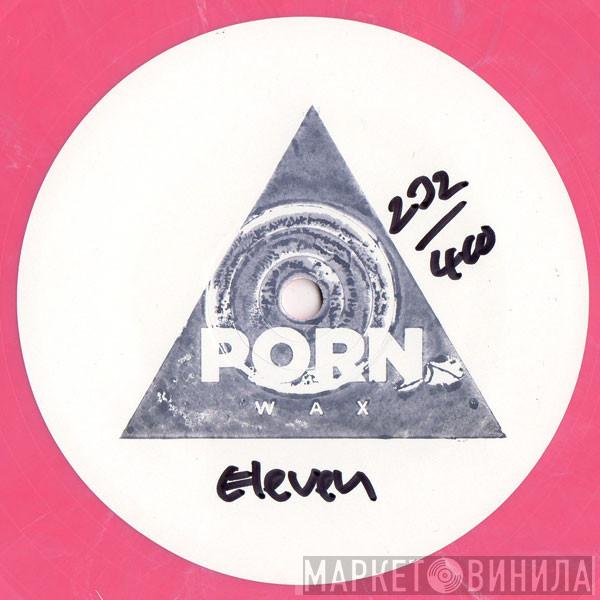 Future Unit - Porn Wax Eleven