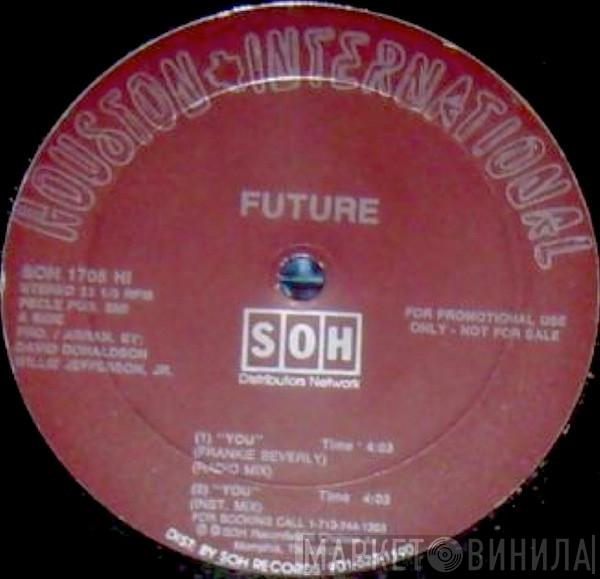 Future  - You