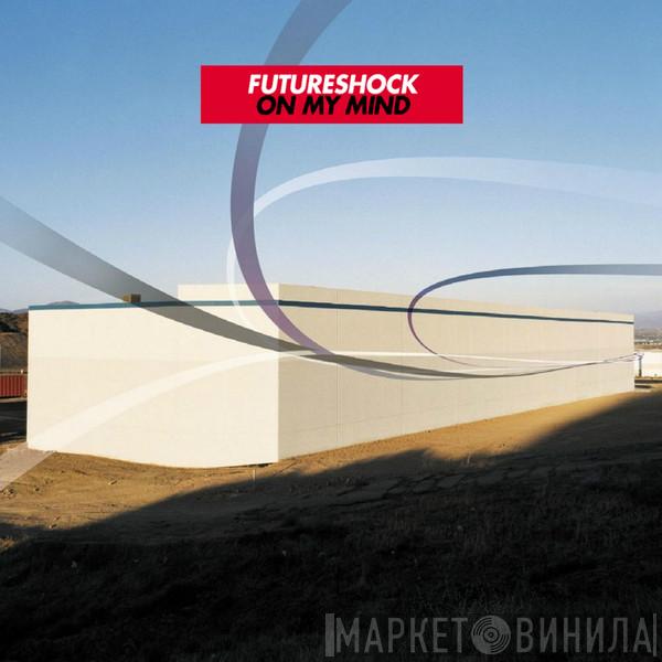 Futureshock, Ben Onono - On My Mind