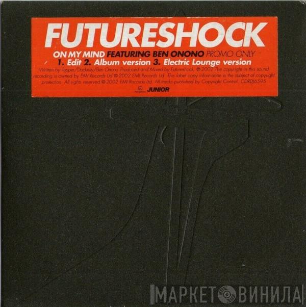  Futureshock  - On My Mind