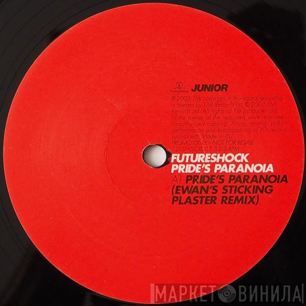 Futureshock - Pride's Paranoia