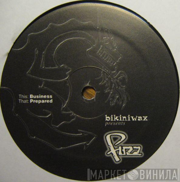 Fuzz  - Business / Prepared