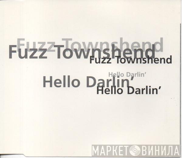  Fuzz Townshend  - Hello Darlin'
