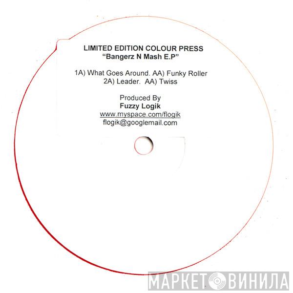Fuzzy Logik - Bangerz N Mash E.P