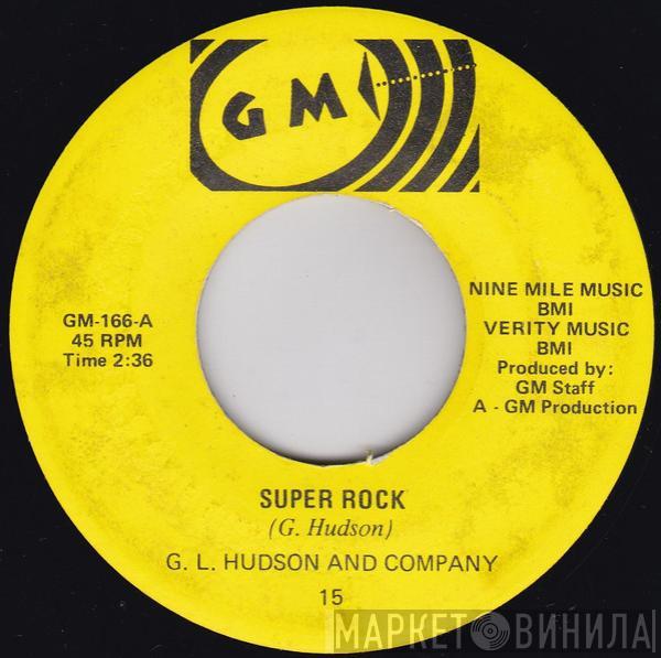 G. L. Hudson And Company - Super Rock/State Of Mind
