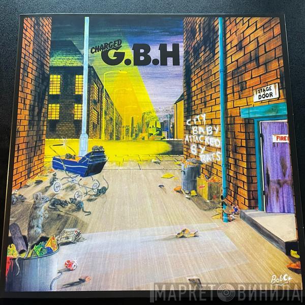G.B.H. - City Baby Attacked By Rats