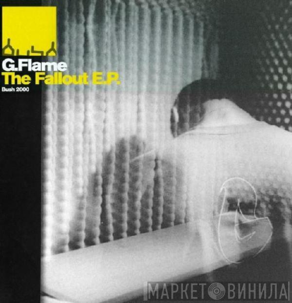 G Flame - The Fallout E.P.