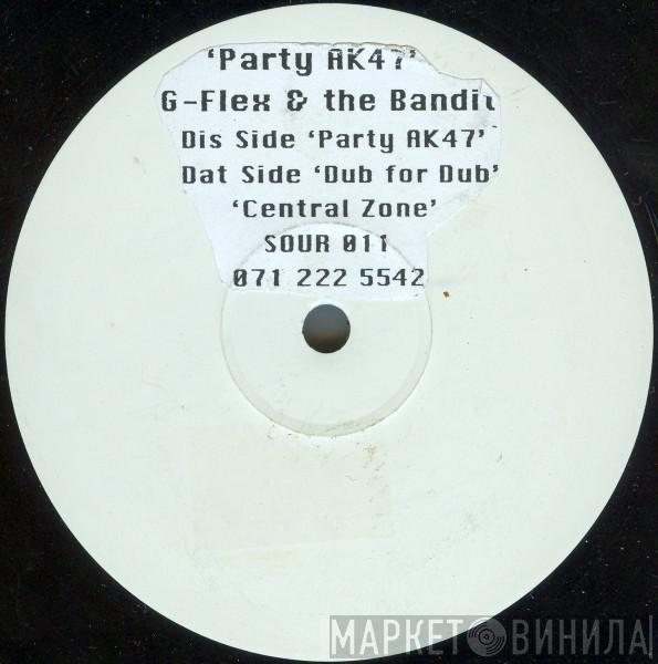 G-Flex & The Bandit - Party AK47