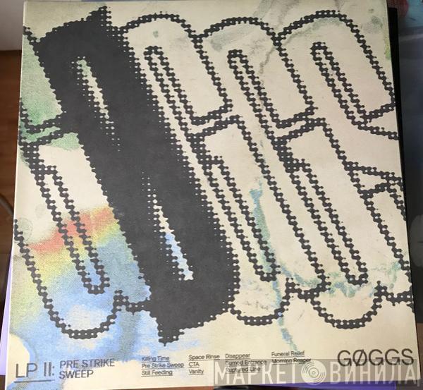 GØGGS - Pre Strike Sweep
