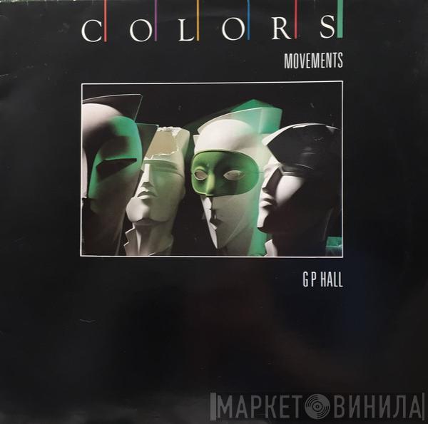 G P Hall - Movements