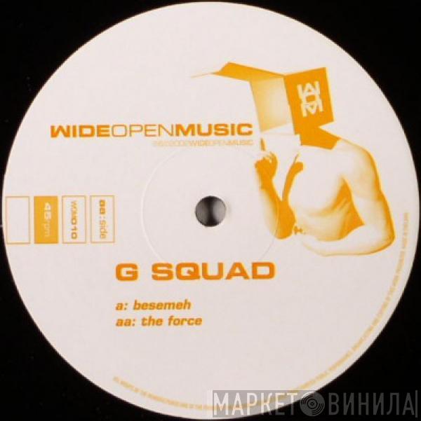 G Squad - Besemeh / The Force