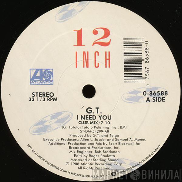 G.T.  - I Need You