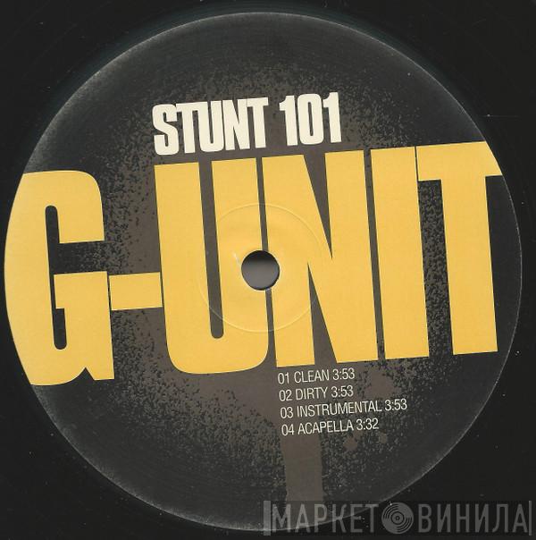 G-Unit - Stunt 101
