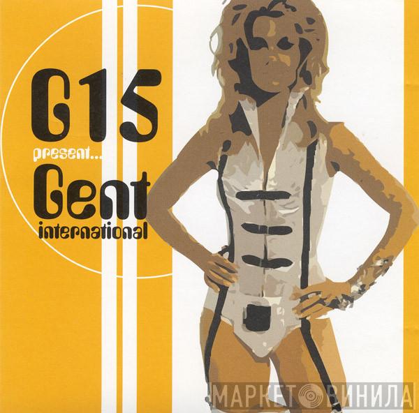 G15 - Present...Gent International