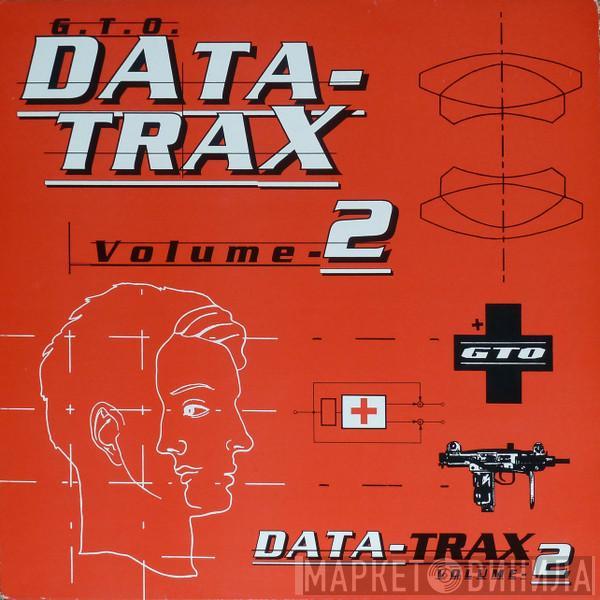 GTO - Data-Trax: Volume 2
