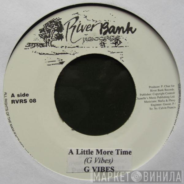 G. Vibes - A Little More Time