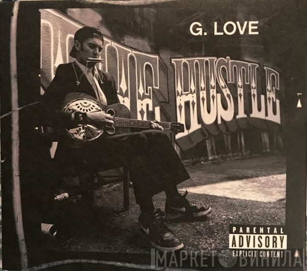 G. Love - The Hustle