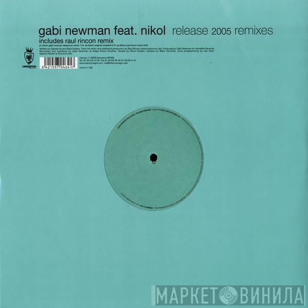 Gabi Newman, Nikol - Release (2005 Remixes)