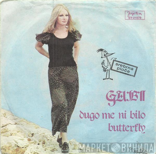  Gabi Novak  - Dugo Me Ni Bilo / Butterfly