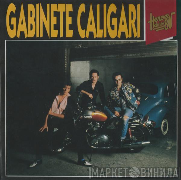 Gabinete Caligari - Heroes De Los 80