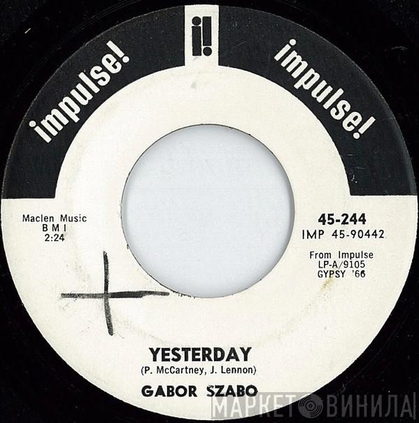  Gabor Szabo  - Yesterday / Walk On By
