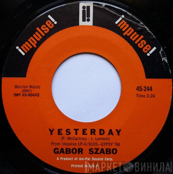  Gabor Szabo  - Yesterday / Walk On By