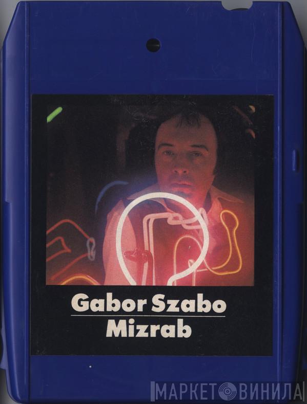  Gabor Szabo  - Mizrab