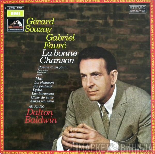 Gabriel Fauré, Gérard Souzay, Dalton Baldwin - La Bonne Chanson ...