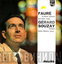 Gabriel Fauré, Gérard Souzay, Dalton Baldwin - La Bonne Chanson And Other Songs