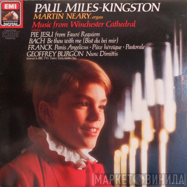 Gabriel Fauré, Johann Sebastian Bach, César Franck, Geoffrey Burgon, Paul Miles-Kingston, Martin Neary  - Music From Winchester Cathedral