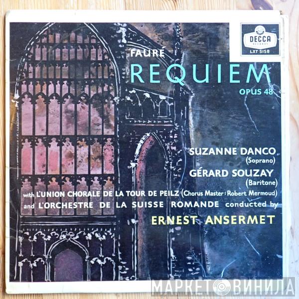 - Gabriel Fauré , Suzanne Danco , Gérard Souzay , L'Union Chorale De La Tour De Peilz , L'Orchestre De La Suisse Romande  Ernest Ansermet  - Requiem Opus 48