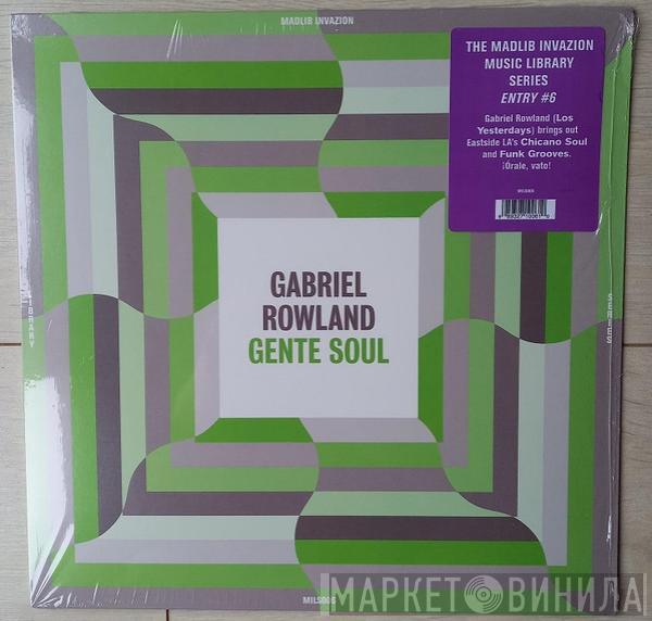 Gabriel Rowland - Gente Soul