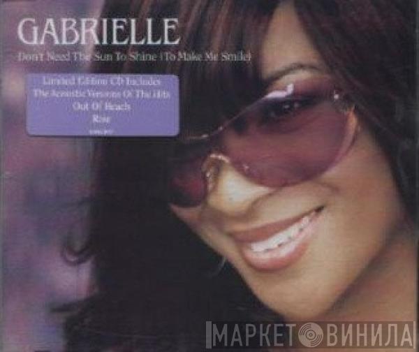 Gabrielle - Don't Need The Sun To Shine (To Make Me Smile)