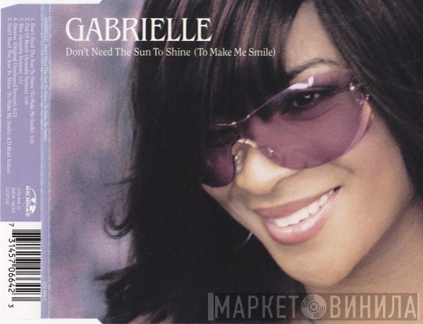  Gabrielle  - Don't Need The Sun To Shine (To Make Me Smile)
