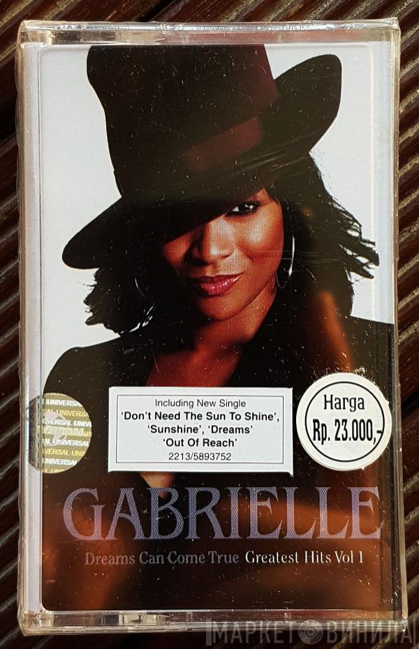  Gabrielle  - Dreams Can Come True - Greatest Hits Vol 1