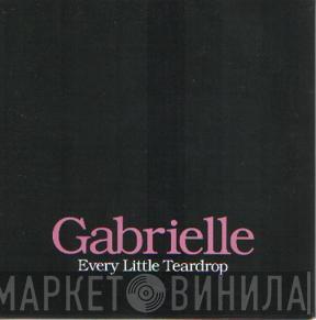 Gabrielle - Every Little Teardrop