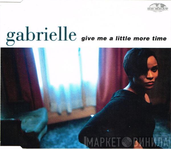 Gabrielle - Give Me A Little More Time