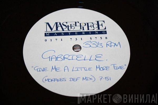  Gabrielle  - Give Me A Little More Time