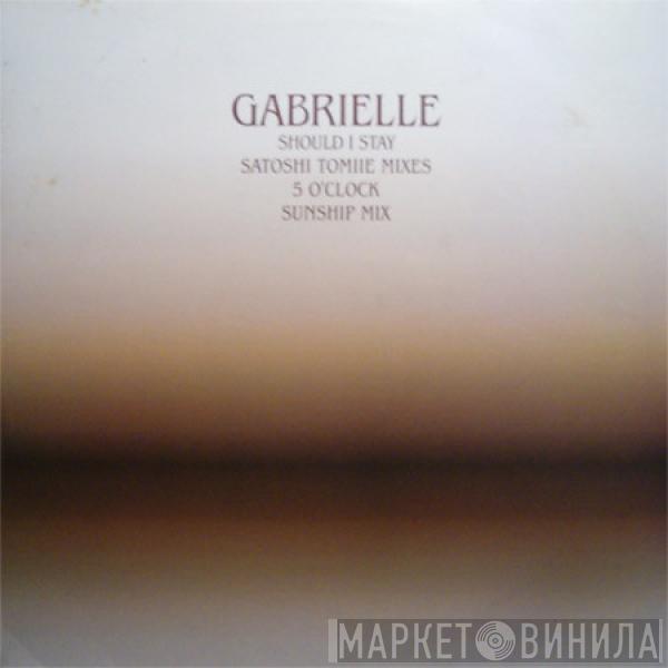 Gabrielle - Should I Stay / 5 O'Clock