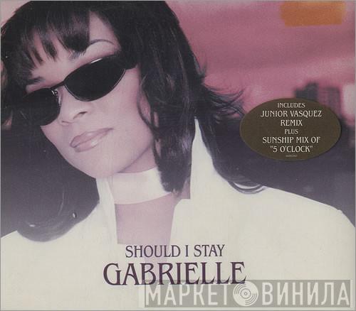  Gabrielle  - Should I Stay