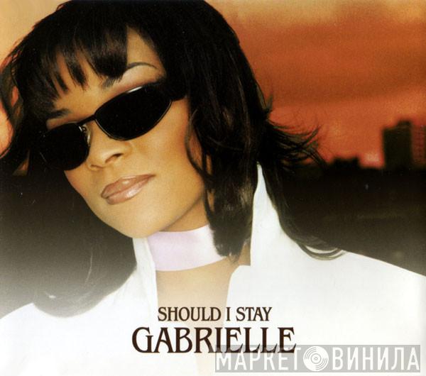  Gabrielle  - Should I Stay