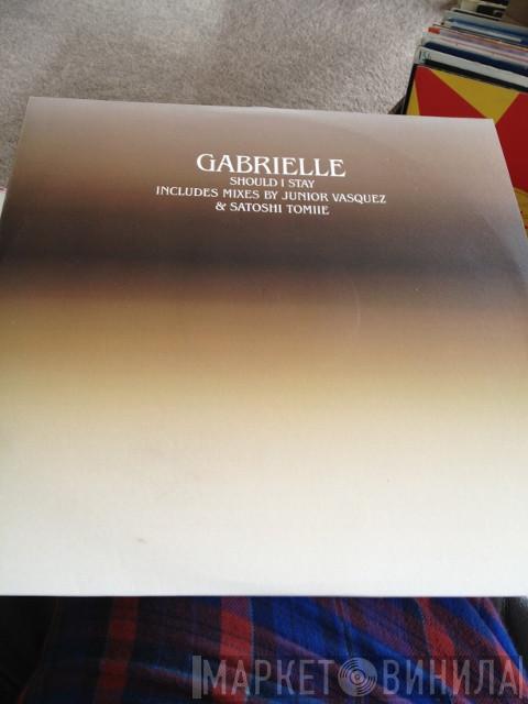  Gabrielle  - Should I Stay