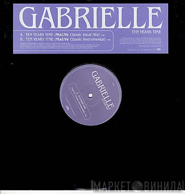 Gabrielle - Ten Years Time