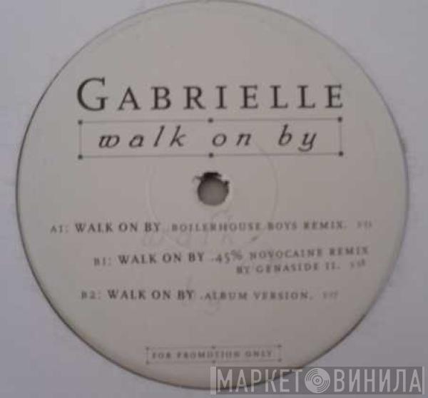  Gabrielle  - Walk On By