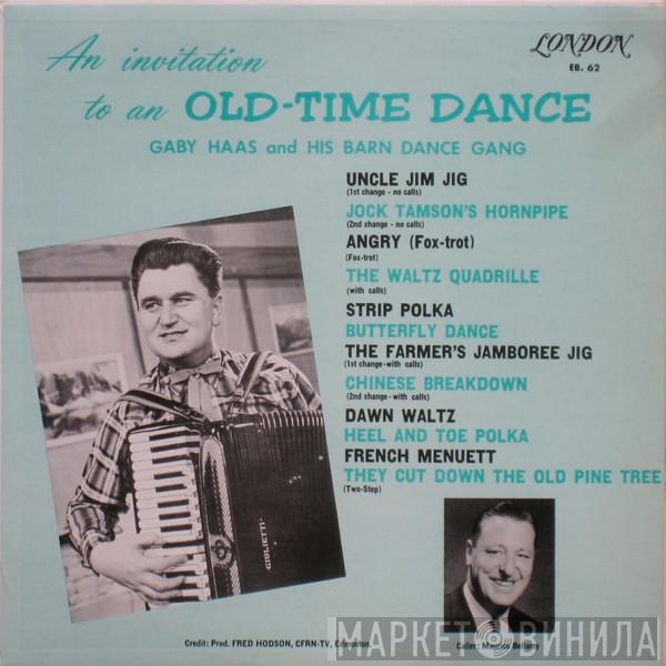 Gaby Haas And His Barndance Gang - An Invitation To An Old Time Barn Dance